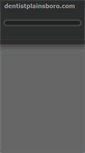 Mobile Screenshot of dentistplainsboro.com